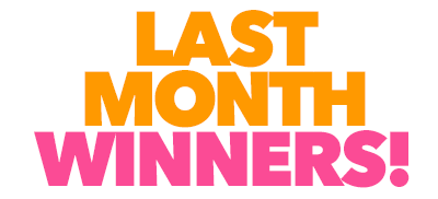 Last Month’s Winners