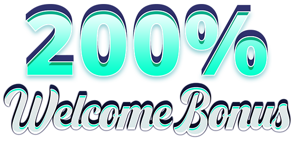 200% Welcome Bonus